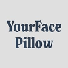 Your Face Pillow Coupons Your Face Pillow Coupons